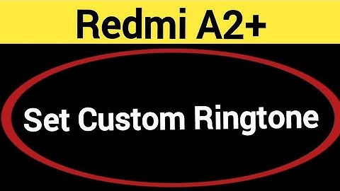 How to set custom ringtone, Redmi A2+ song ringtone Kaise lagaya