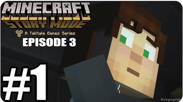Minecraft Story Mode Episode 3 - Gameplay Walkthrough Part 1 [ HD ] - No Commentary