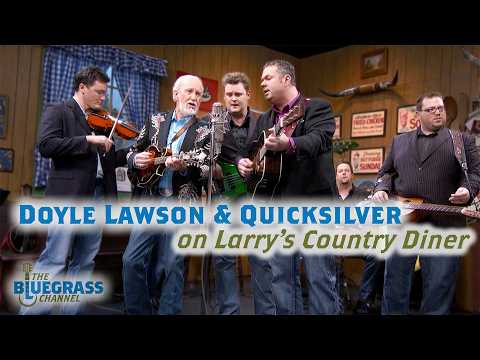 Doyle Lawson & Quicksilver on Larry's Country Diner