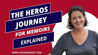 The Heros Journey Explained for Memoir by Louisa Deasey 231 views 6 days ago 16 minutes