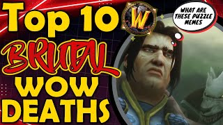 Top 10 Most Brutal Deaths in WoW