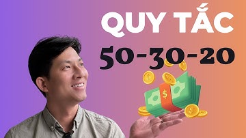 Làm Giàu Với Quy Tắc Chi Tiêu 50-30-20 🤑 (Ví dụ thật)