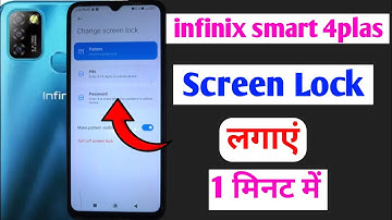 infinix smart 4 plus me screen lock kaise lagaye || how to set screen lock setting