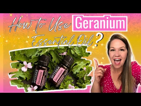 How to use Geranium Essential Oil