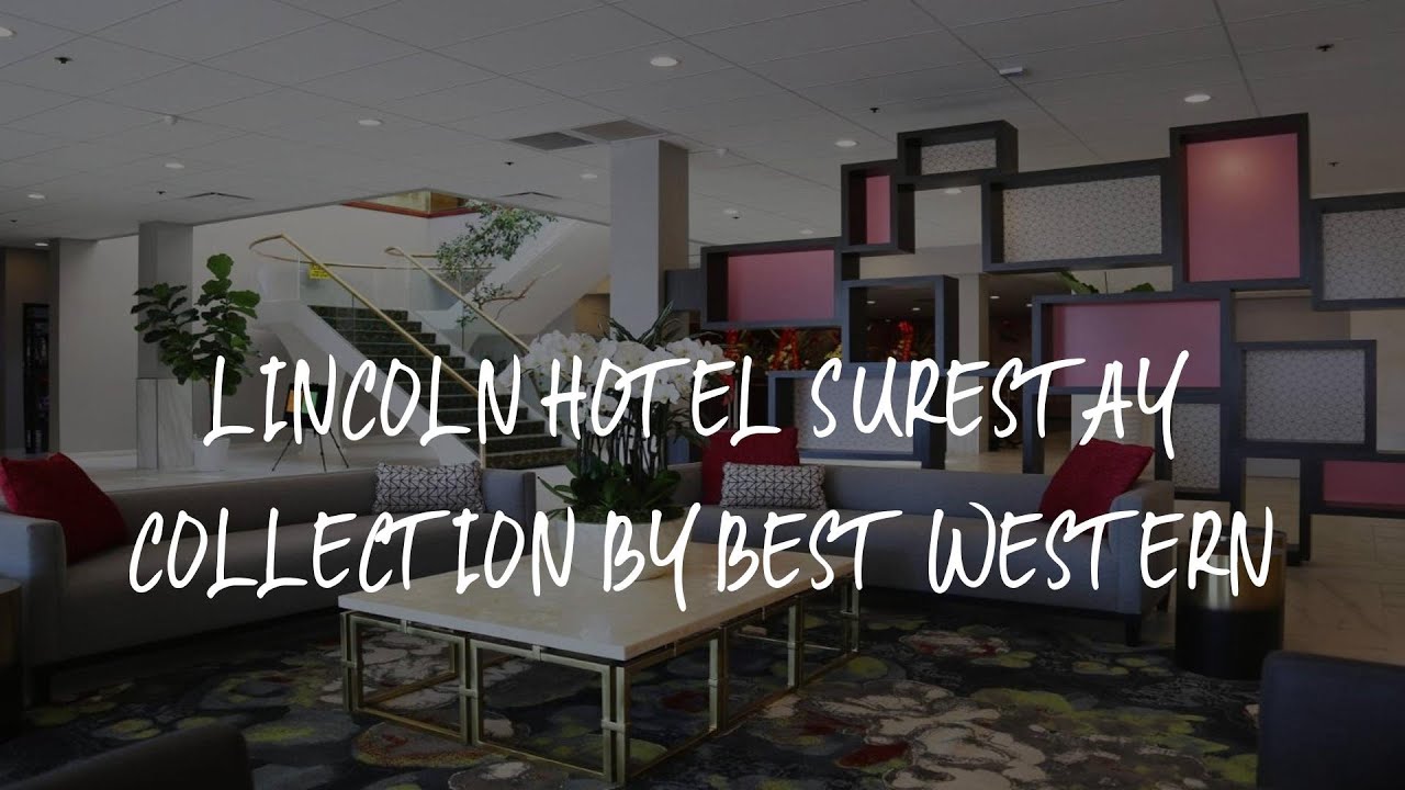 Lincoln Hotel SureStay Collection by Best Western Review - Monterey Park , United States of America