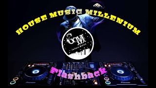 House Music DJ Remix Millenium | Flashback 2004