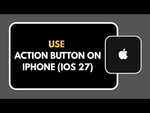 How to Use Action Button on iPhone iOS 27