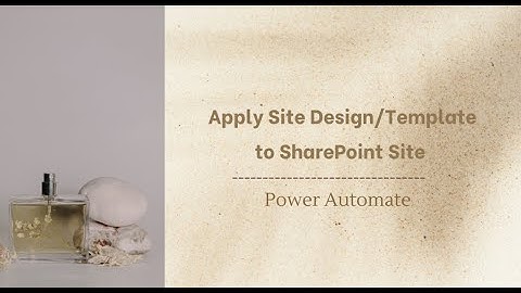 Power Automate: Apply Site Template to SharePoint Sites