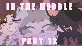 In The Middle - PART 12 - FEATHERTAIL/NIGHTCLOUD/LEAFPOOL MAP