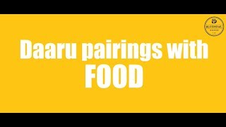 Daaru pe charcha | Episode 3 - Daaru pairing with food | Alcohowl