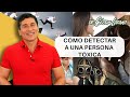 Cómo protegerte de las personas tóxicas. | Dr. César Lozano.