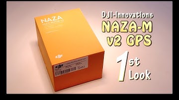 DJI NAZA-M v2 First Look