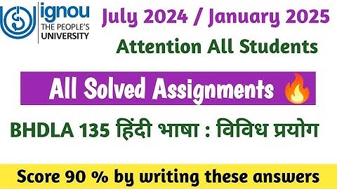 bhdla 135 solved assignments 2024-25 |ignou bag bhdla 135 हिन्दी भाषा : विविध प्रयोग assignment 2025
