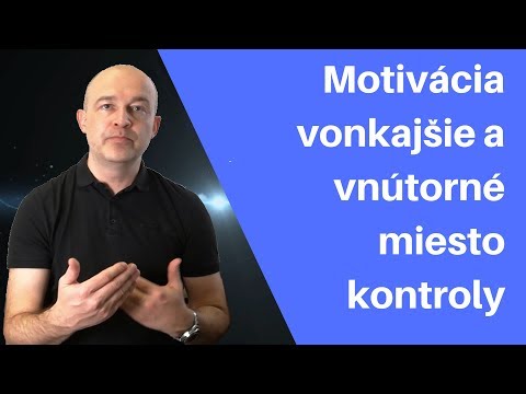 Motivácia_vonkajšie vs vnútorné miesto kontroly