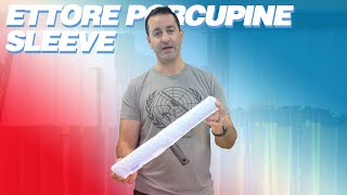 Product Spotlight: Ettore Porcupine Sleeve