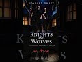 Knights and Wolves