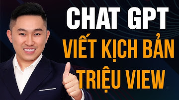 Hướng Dẫn Sử Dụng Chat GPT Viết Kịch Bản TIKTOK TRIỆU VIEW | Nguyễn Tất Kiểm