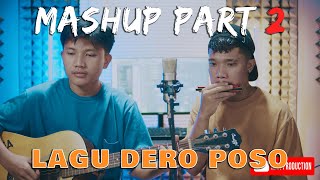 MASHUP PART 2 - LAGU DERO POSO