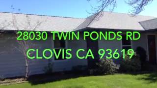 28030 Twin Ponds Rd Clovis CA 93619- Video