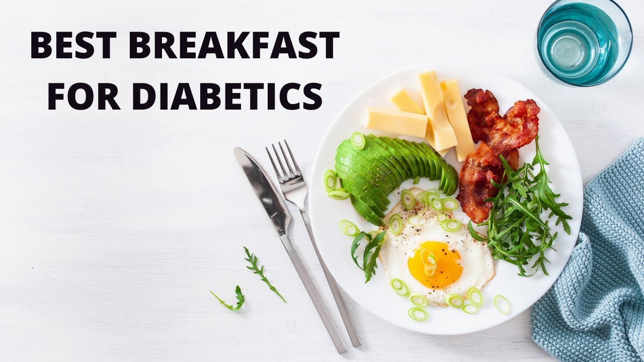 Best Breakfast for Diabetics - YouTube