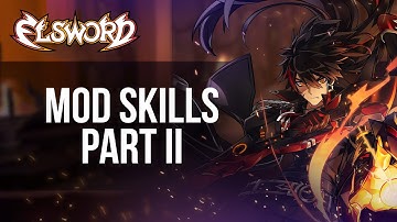 [Elsword Official] - New Mod Skill Trailer Part 2