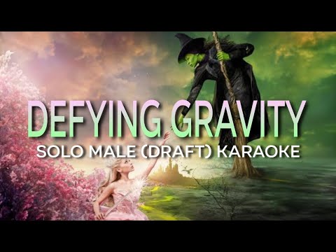 Defying Gravity Solo