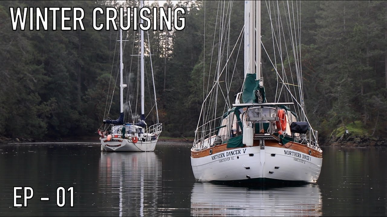 Life is Like Sailing - Winter Cruising 2023 - Ep 01