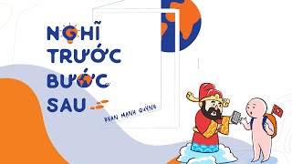 NGHĨ TRƯỚC BƯỚC SAU – PHAN MẠNH QUỲNH x IOM VIỆT NAM | LYRIC VIDEO