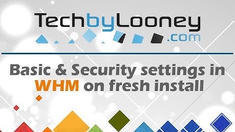 WHM Basic & Security Settings