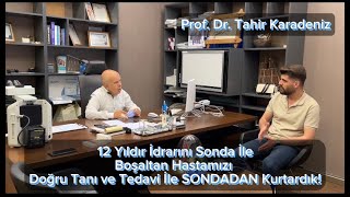 12 Yıldır İdrarını Sonda İle Boşaltan Hastamızı Doğru Tanı Ve Tedavi Sondadan Kurtardık