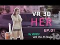 [180 3D VR] Her A EP.1 start