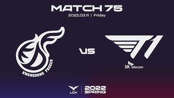 KDF vs. T1 | Match75 Highlight 03.11 | 2022 LCK Spring Split