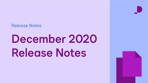 December, 2020 | Developer Release Notes