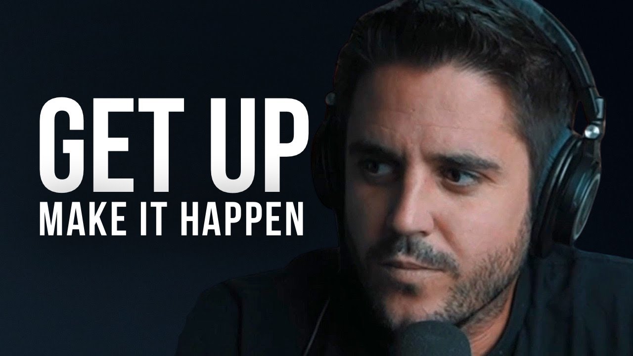 GET UP & MAKE IT HAPPEN | Powerful Motivational Speeches