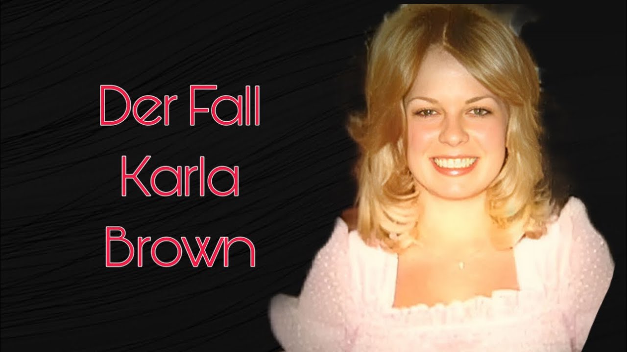 Die Ermordung von Karla Brown | True Crime Deutsch