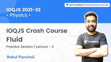 IOQJS 2021-22 Crash Course: Fluid | Practice Session | L 2 |Physics | Rahul Pancholi