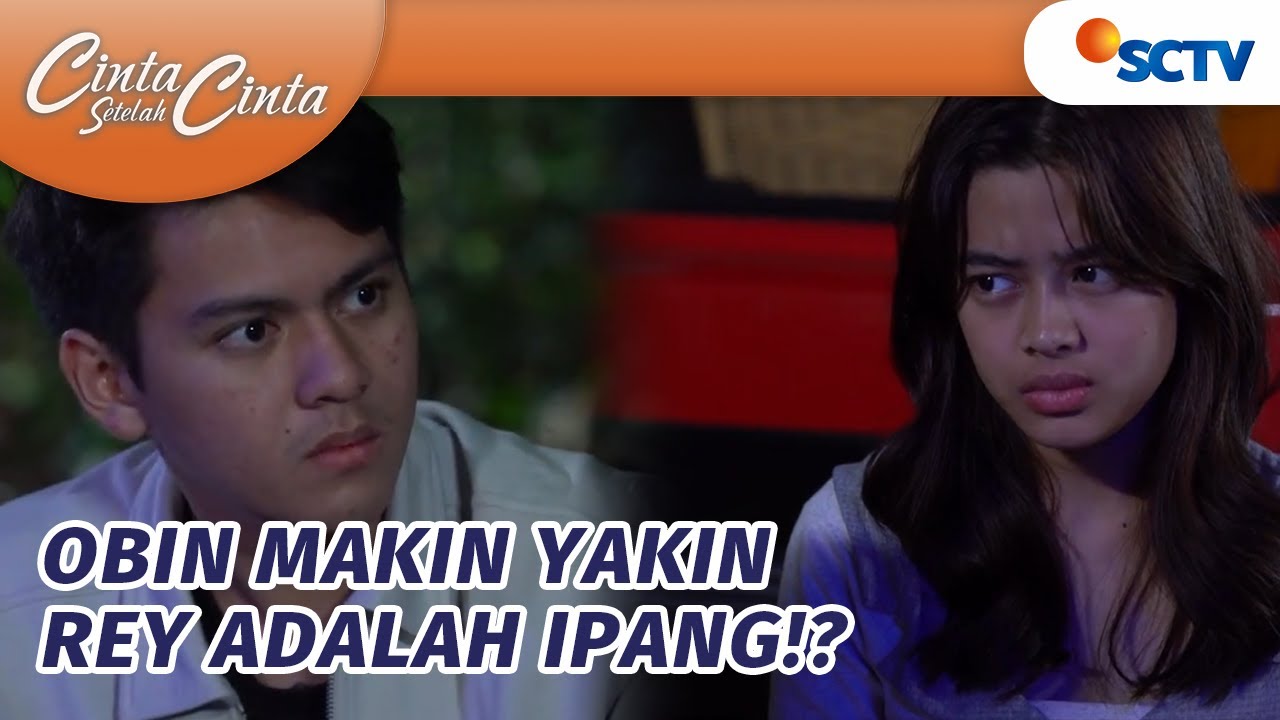Karena Roti, Obin Makin Yakin Rey Adalah Ipang?! | Cinta Setelah Cinta - Episode 617