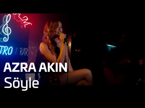 Azra Akın - Söyle (Çilek Soundtrack)