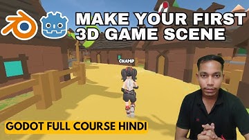 Make Your First 3D Game Scene in Godot Hindi Tutorial