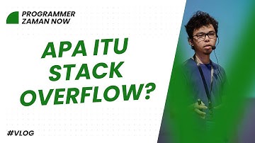 APA ITU STACK OVERFLOW?