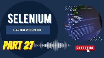 Selenium Load Test with JMeter