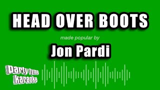 Jon Pardi - Head Over Boots (Karaoke Version) chords