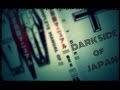 The Dark Side of Japan