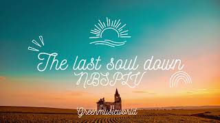 NBSPLV - The Last Soul Down