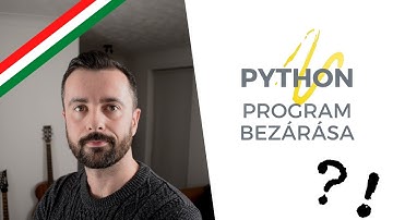 Program bezárása Pythonban – Python tutorial magyar felirattal – CodeBerry Programozóiskola