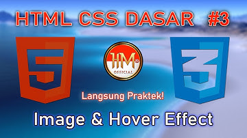 Image dan Hover Effect | HTML CSS Dasar Part 3