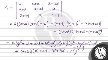 Let \( \Delta=\left|\begin{array}{ccc}a & a+d & a+2 d \\ a+d & a+2 d & a \\ a+2 d & a & a+d\end{...