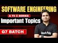 🔥Software Engineering Important Topics | G7 Batch | A TO Z SERIES @gtechpoly