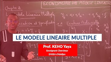 LE MODELE LINEAIRE MULTIPLE  | Prof. KEHO Yaya, Enseignant-Chercheur à l