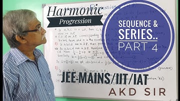 Sequence &Series||Harmonic progression |Class 11 ||JEE/IIT/IAT|AKD sir|MATHEMATICS